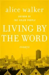 Book cover of Living by the Word by Unknown
