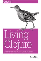 Book cover of Living Clojure by Carin Meier