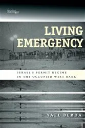 Book cover of Living Emergency by Yael Berda
