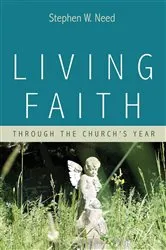 Book cover of Living Faith by Stephen W. Need
