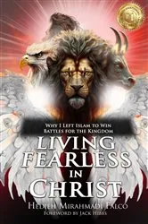 Book cover of Living Fearless in Christ by Hedieh Mirahmadi Falco