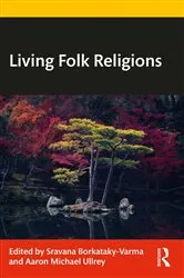 Book cover of Living Folk Religions by Sravana Borkataky-Varma