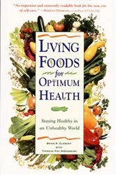Book cover of Living Foods for Optimum Health by Theresa Foy Digeronimo
