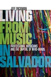 Book cover of Living from Music in Salvador by Jeff Packman