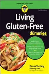 Book cover of Living Gluten-Free For Dummies (3rd ed.) by Danna Van Noy