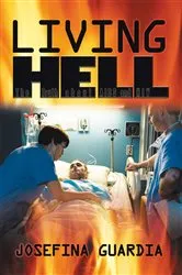 Book cover of Living Hell by Josefina Guardia