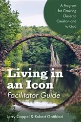 Book cover of Living in an Icon - Facilitator Guide by Jerry Cappel