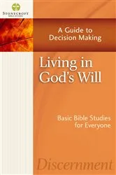 Book cover of Living in God's Will by Stonecroft Ministries