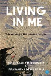 Book cover of LIVING IN ME by PRAYAGA MURALI MOHAN KRISHNA