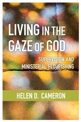 Book cover of Living in the Gaze of God by Helen Dixon Cameron