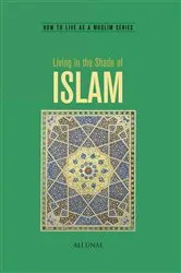 Book cover of Living in the Shade of Islam by Ali Unal