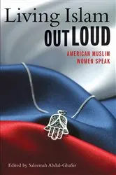 Book cover of Living Islam Out Loud by Saleemah Abdul-Ghafur