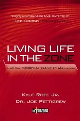 Book cover of Living Life in the Zone by Joe Pettigrew