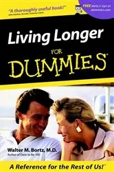 Book cover of Living Longer For Dummies by Walter M. Bortz