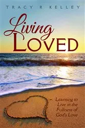 Book cover of Living Loved by Unknown