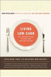 Book cover of Living Low-Carb by Fran McCullough
