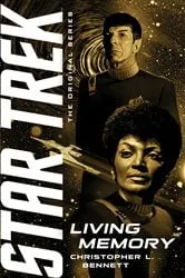 Book cover of Living Memory by Christopher L. Bennett