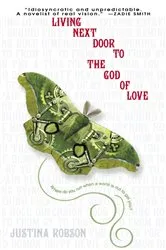 Book cover of Living Next Door to the God of Love by Justina Robson