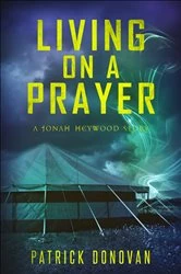 Book cover of Living on a Prayer by Patrick Donovan