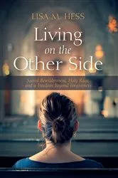 Book cover of Living on the Other Side by Lisa M. Hess