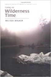 Book cover of Living on Wilderness Time by Unknown