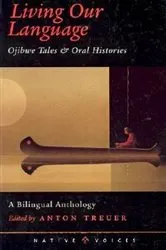 Book cover of Living Our Language by Anton Treuer