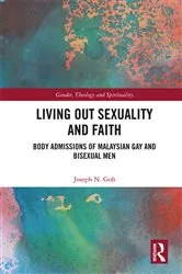 Book cover of Living Out Sexuality and Faith by Joseph N. Goh