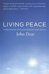 Book cover of Living Peace by John Dear