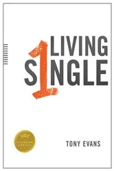 Book cover of Living Single (2nd ed.) by Tony Evans