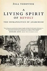 Book cover of Living Spirit of Revolt by Žiga Vodovnik