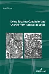 Book cover of Living Streams: Continuity and Change from Rabelais to Joyce by Gerald Gillespie