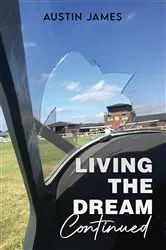 Book cover of Living The Dream, Continued by Austin James