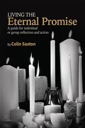 Book cover of Living the Eternal Promise by Colin Saxton