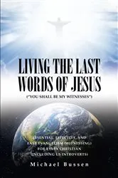 Book cover of LIVING THE LAST WORDS OF JESUS (