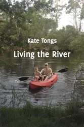 Book cover of Living the River by Unknown