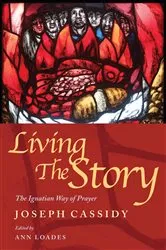 Book cover of Living the Story by Ann Loades