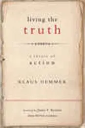 Book cover of Living the Truth by Klaus Demmer