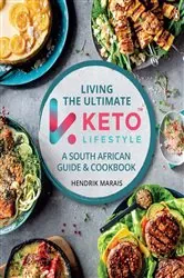 Book cover of Living the Ultimate Keto Lifestyle by Hendrik Marais
