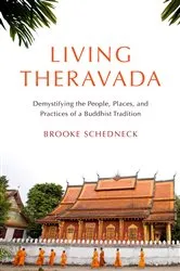 Book cover of Living Theravada by Brooke Schedneck