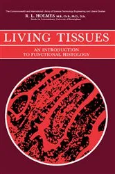Book cover of Living Tissues by R. L. Holmes