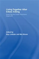 Book cover of Living Together After Ethnic Killing by Roy Licklider