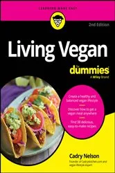 Book cover of Living Vegan For Dummies (2nd ed.) by Cadry Nelson