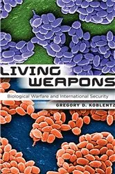 Book cover of Living Weapons by Gregory D. Koblentz