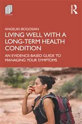 Book cover of Living Well with A Long-Term Health Condition by Unknown