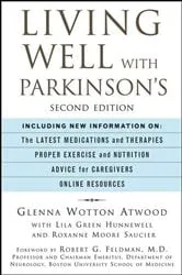 Book cover of Living Well with Parkinson's (2nd ed.) by Glenna Wotton Atwood