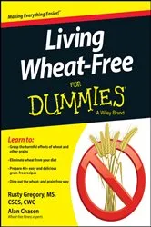 Book cover of Living Wheat-Free For Dummies by Rusty Gregory