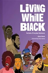 Book cover of Living While Black by Ajuan Mance
