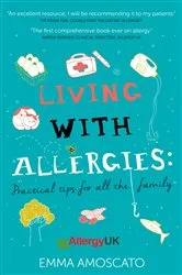 Book cover of Living with Allergies by Emma Amoscato