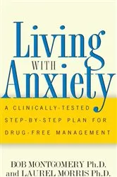 Book cover of Living With Anxiety by Bob Montgomery