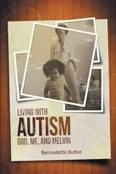 Book cover of Living with Autism by Bernadette Butler